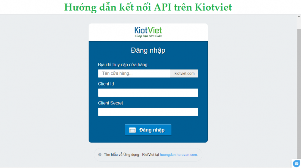 Hướng dẫn thiết lập kết nối API trên Kiotviet